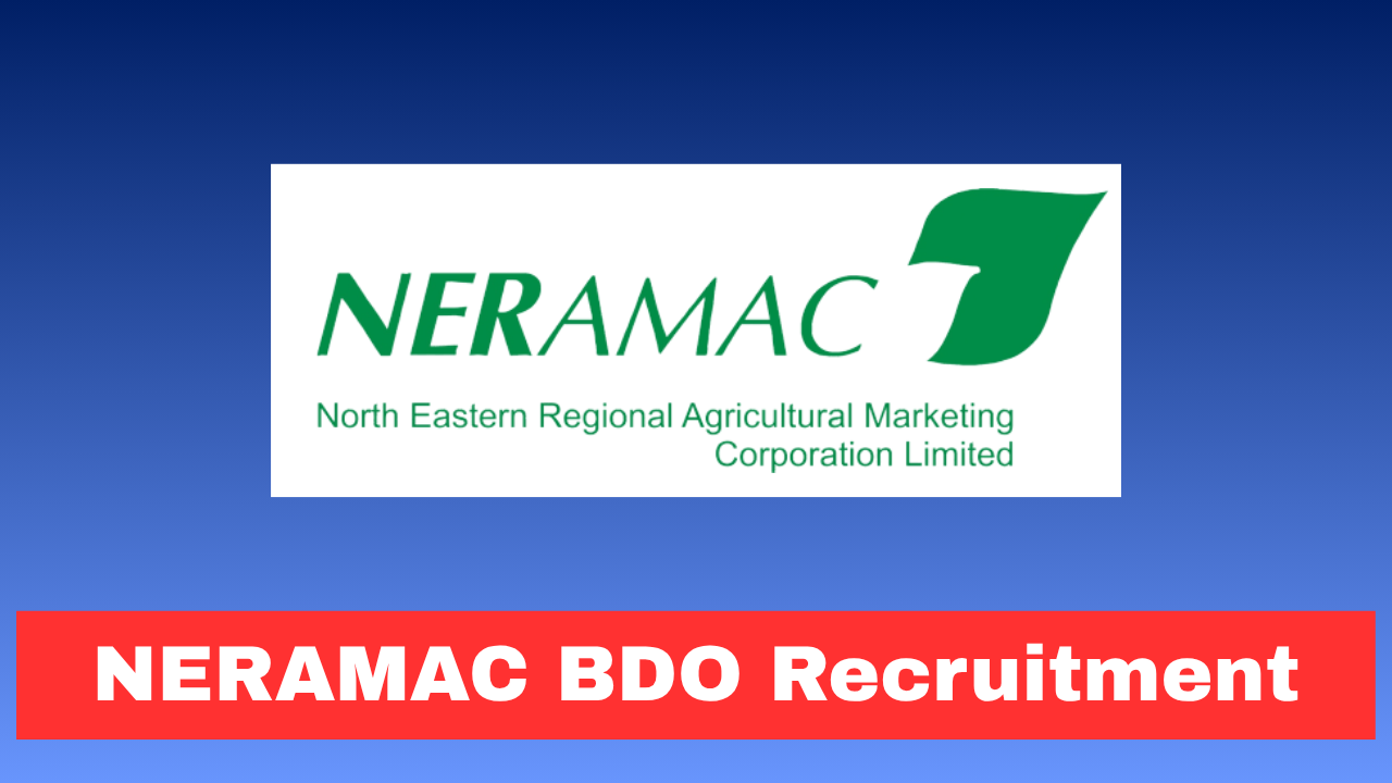 NERAMAC BDO Recruitment 2026