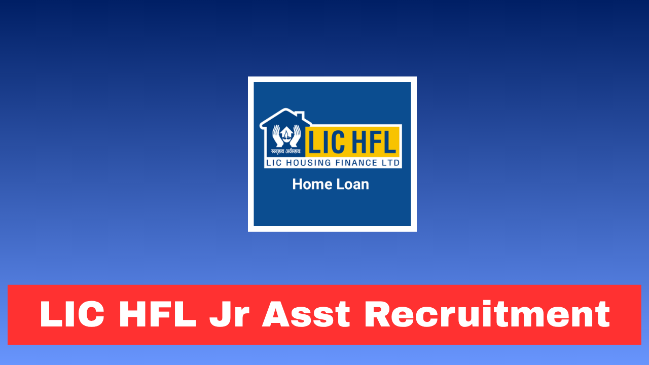 LIC HFL Jr Asst Recruitment 2026