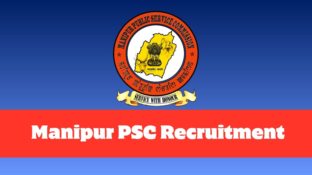 Manipur PSC Legal Officer Recruitment 2026 Apply Now Online for 05 Posts