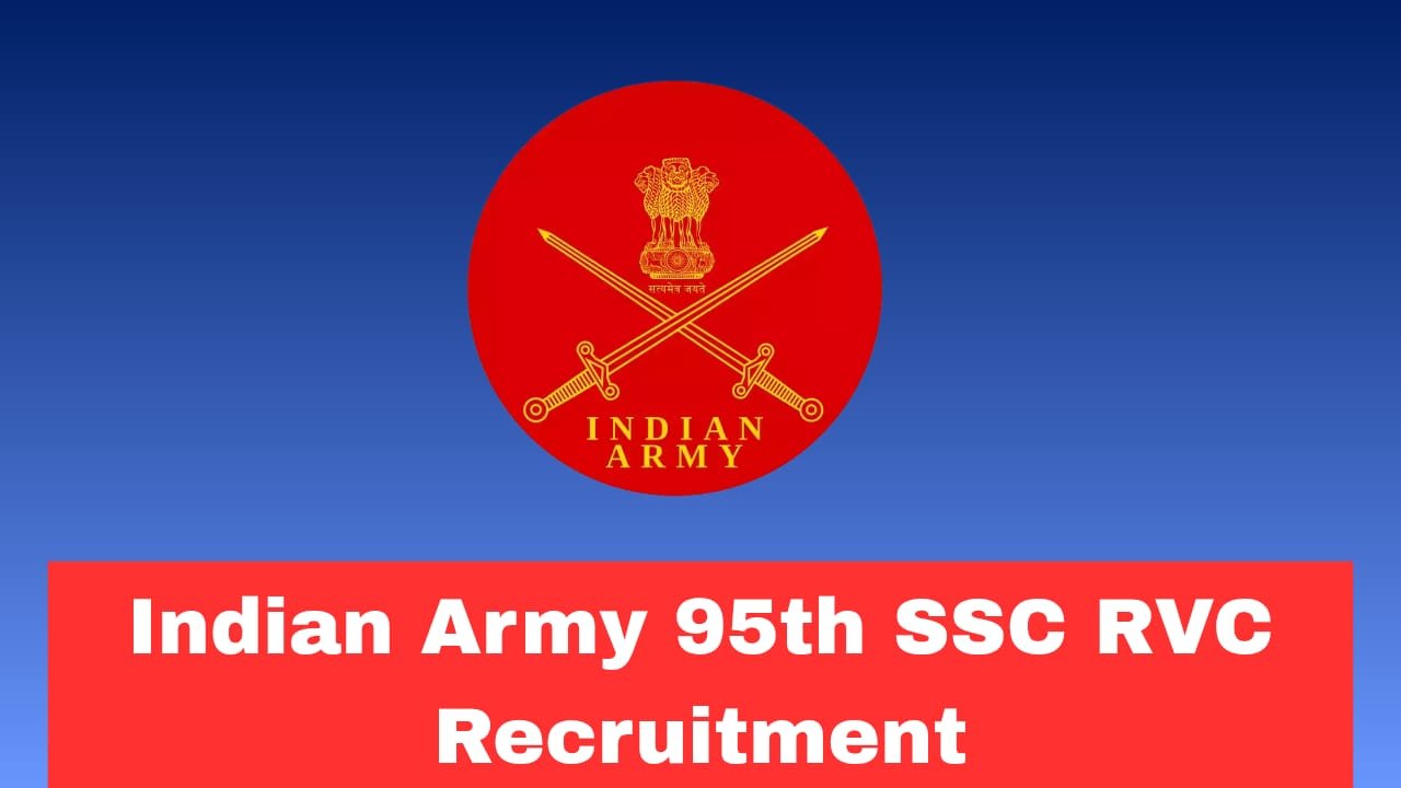 Indian Army 95th SSC RVC Recruitment 2026 Apply Now Online for 20 Posts