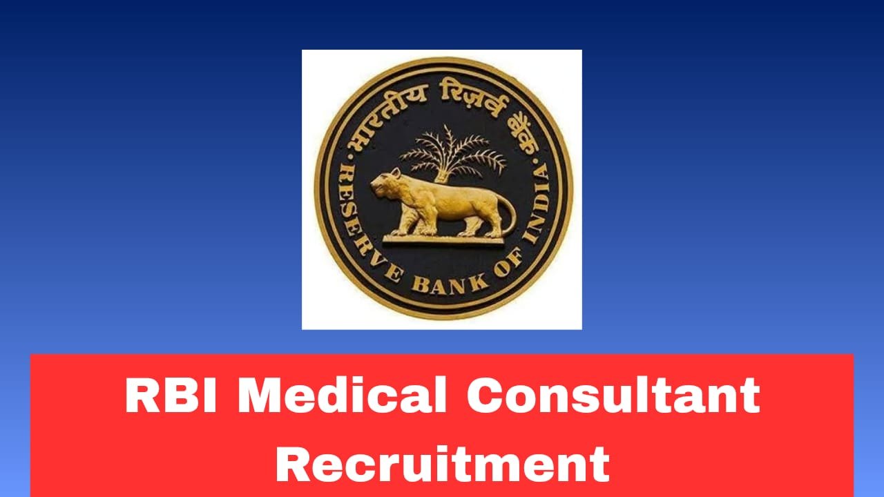 RBI Medical Consultant Recruitment 2026 Apply Now Offline for 02 Posts