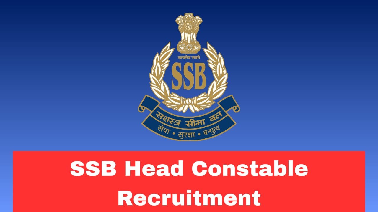 SSB Head Constable Recruitment 2026 Apply Now Online for 233 Posts