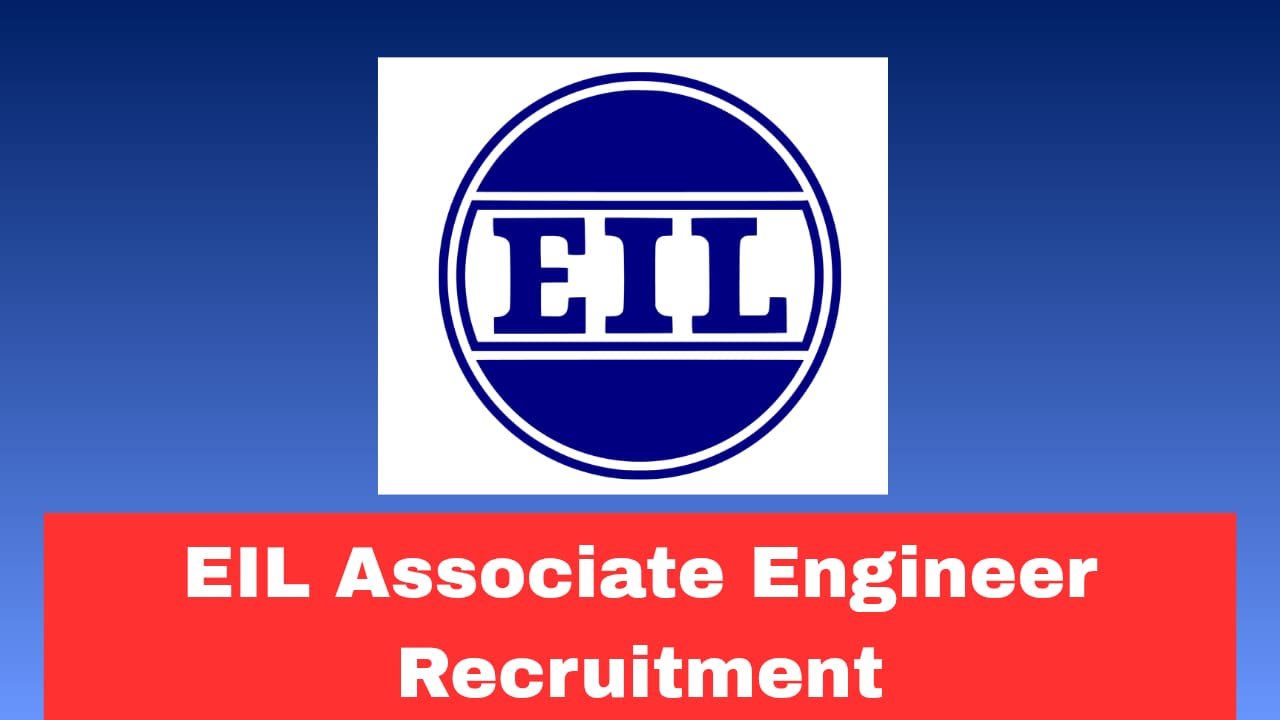 EIL Associate Engineer Recruitment 2026 Apply Now Online for 91 Posts