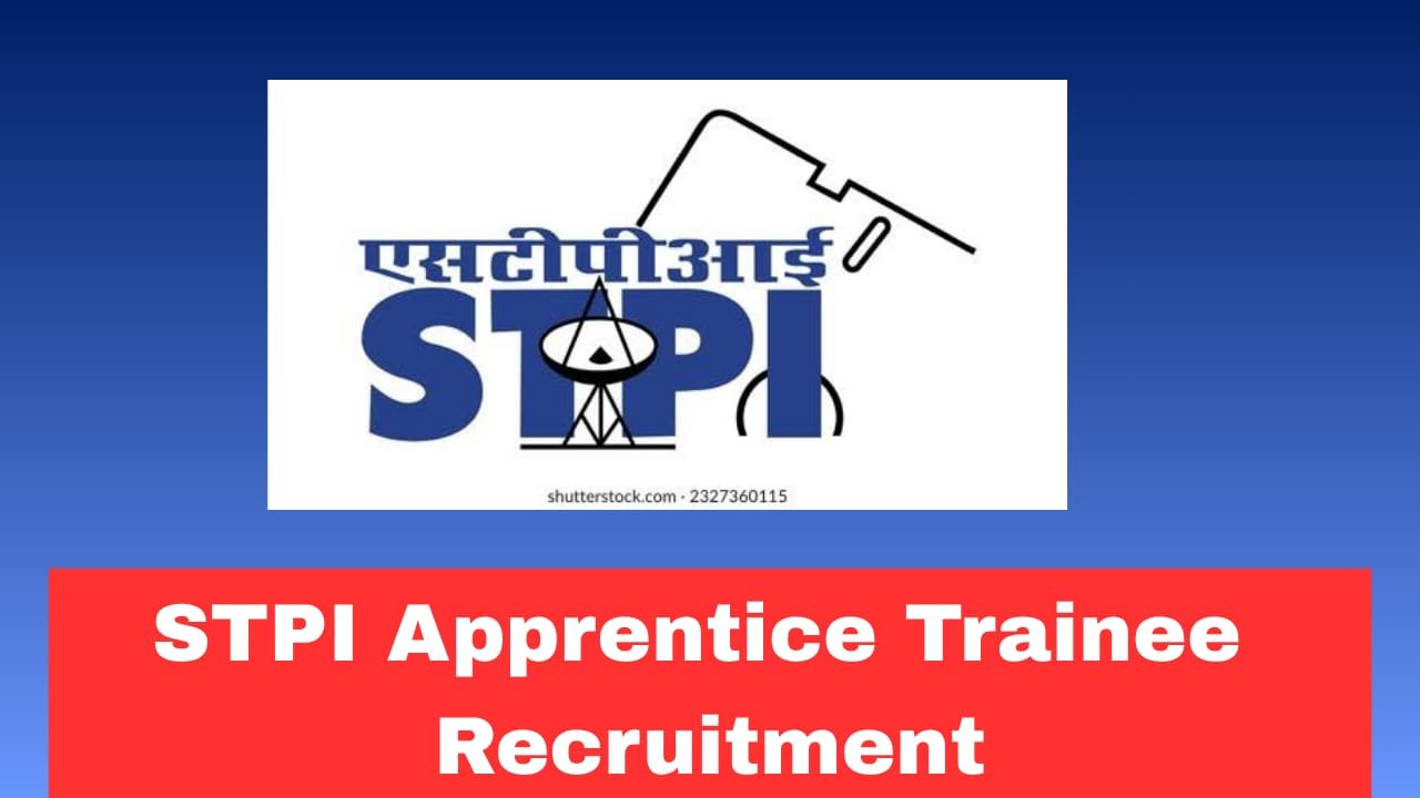 STPI Apprentice Trainee Recruitment 2026 Apply Now Online for 15 Posts