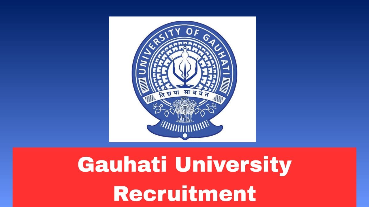 Gauhati University PA Recruitment 2026 Apply Now Online | Salary ₹12,000