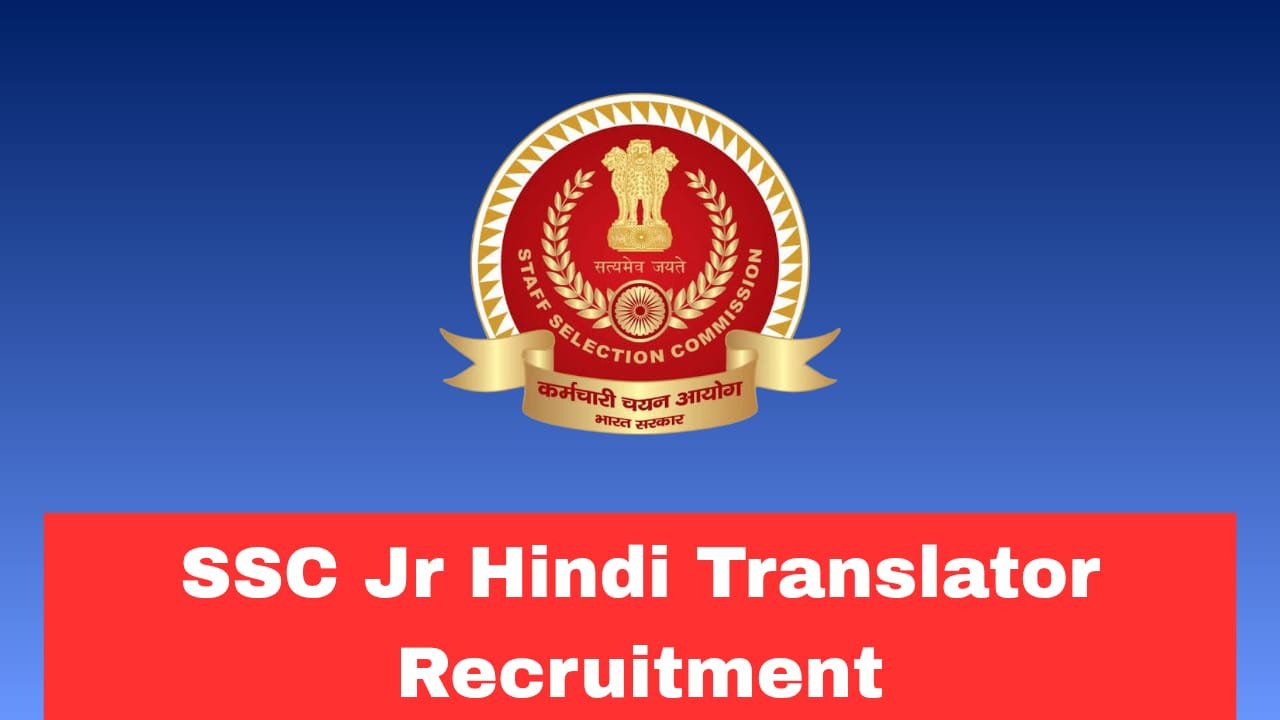 SSC Jr Hindi Translator Recruitment 2026 Apply Now Online for 84 Posts