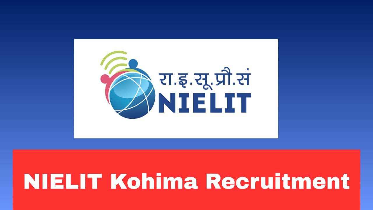 NIELIT Kohima Recruitment 2026 Apply Online Now for Senior Executive, Electrician & Driver
