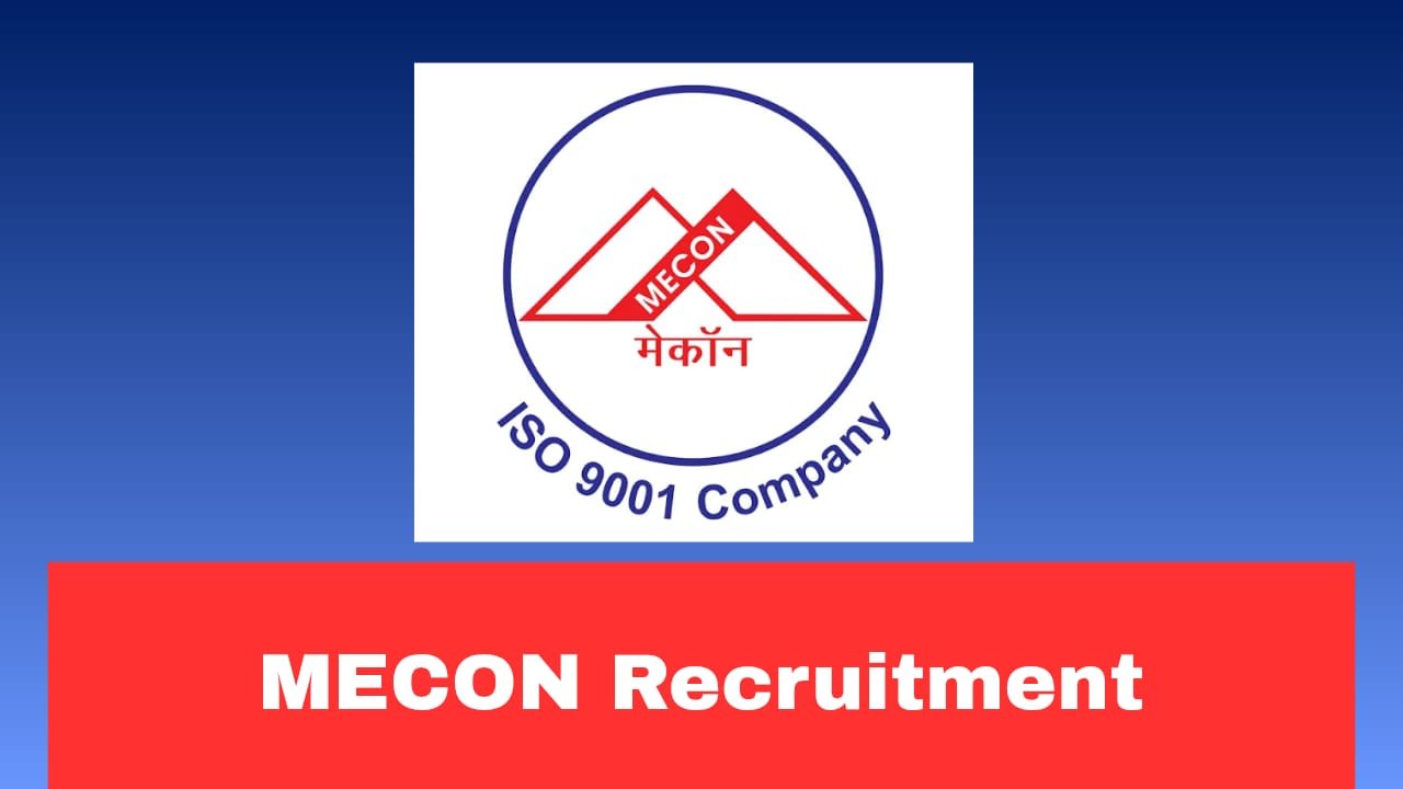 MECON Recruitment 2026 Apply Online Now for 103 Posts | Salary Up to ₹78,390