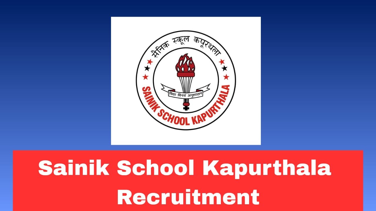 Sainik School Kapurthala Recruitment 2026 Apply Now Offline