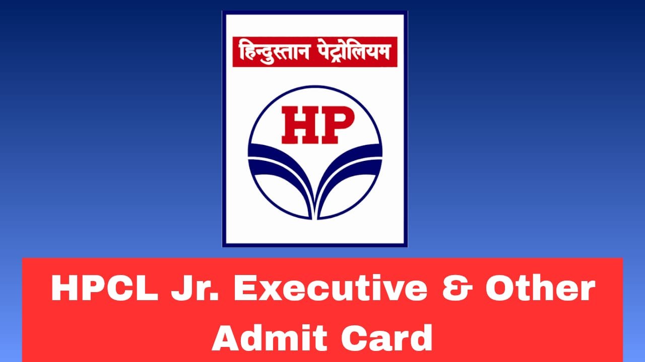 HPCL Jr Executive Admit Card 2026 Released Check Now