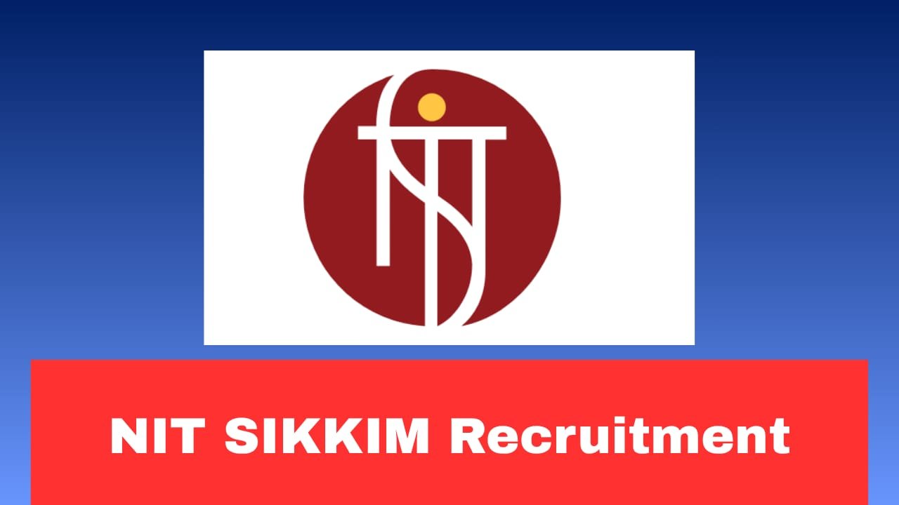 NIT Sikkim PRS Recruitment 2026 Apply Now for ICMR Project | Salary ₹56,000 + HRA