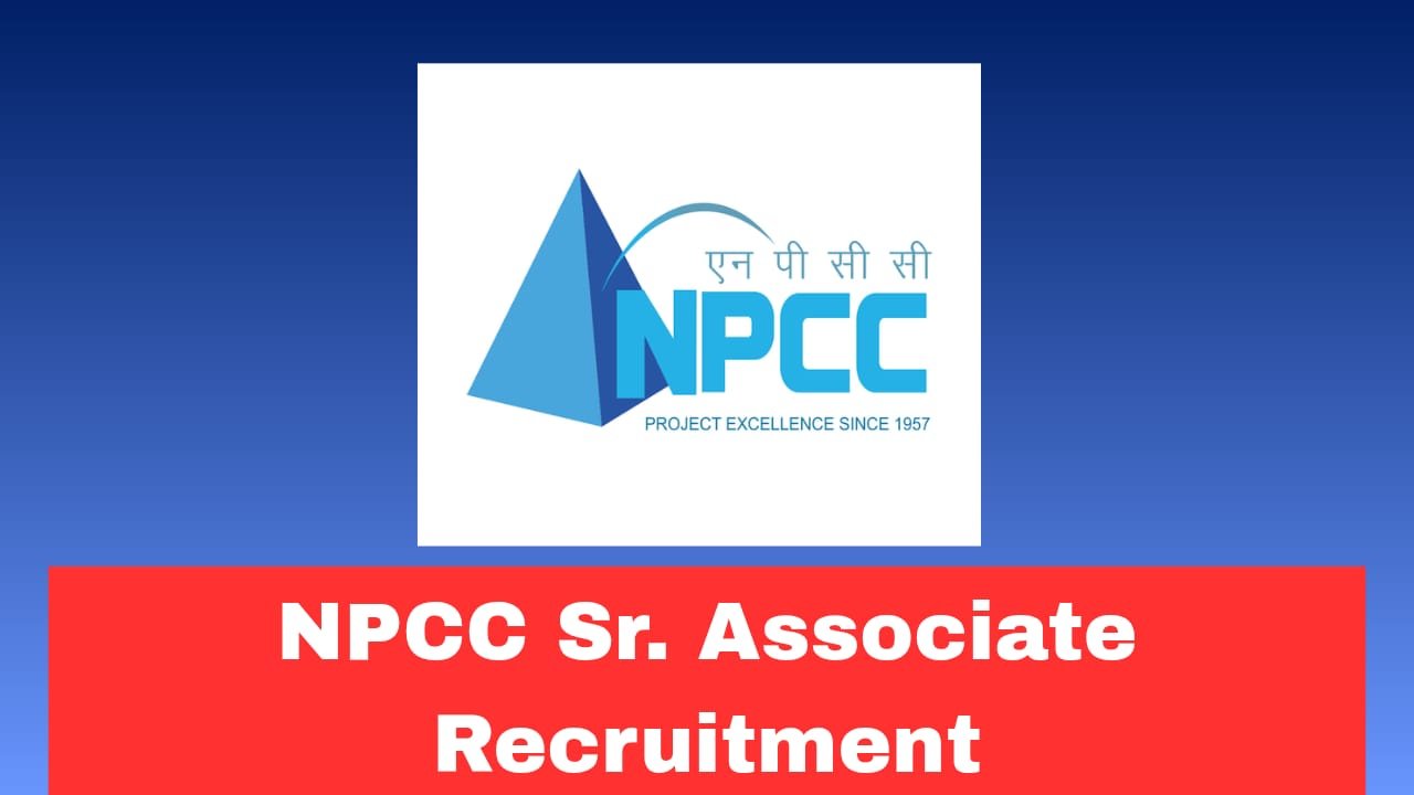 NPCCL Sr. Associate Recruitment 2026 Walk-In for 05 Posts | Salary ₹33,750