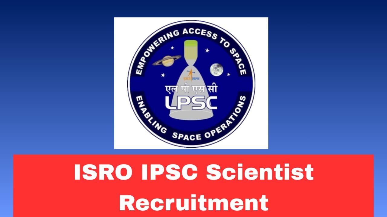 ISRO IPSC Scientist Recruitment 2026 Apply Now Online for 06 Posts | Salary ₹56,100