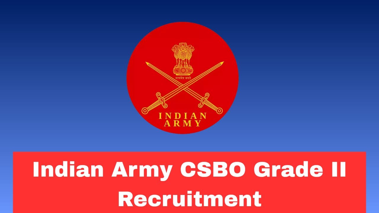 Indian Army CSBO Grade-II Recruitment 2026 Apply Now Online for 190 Posts