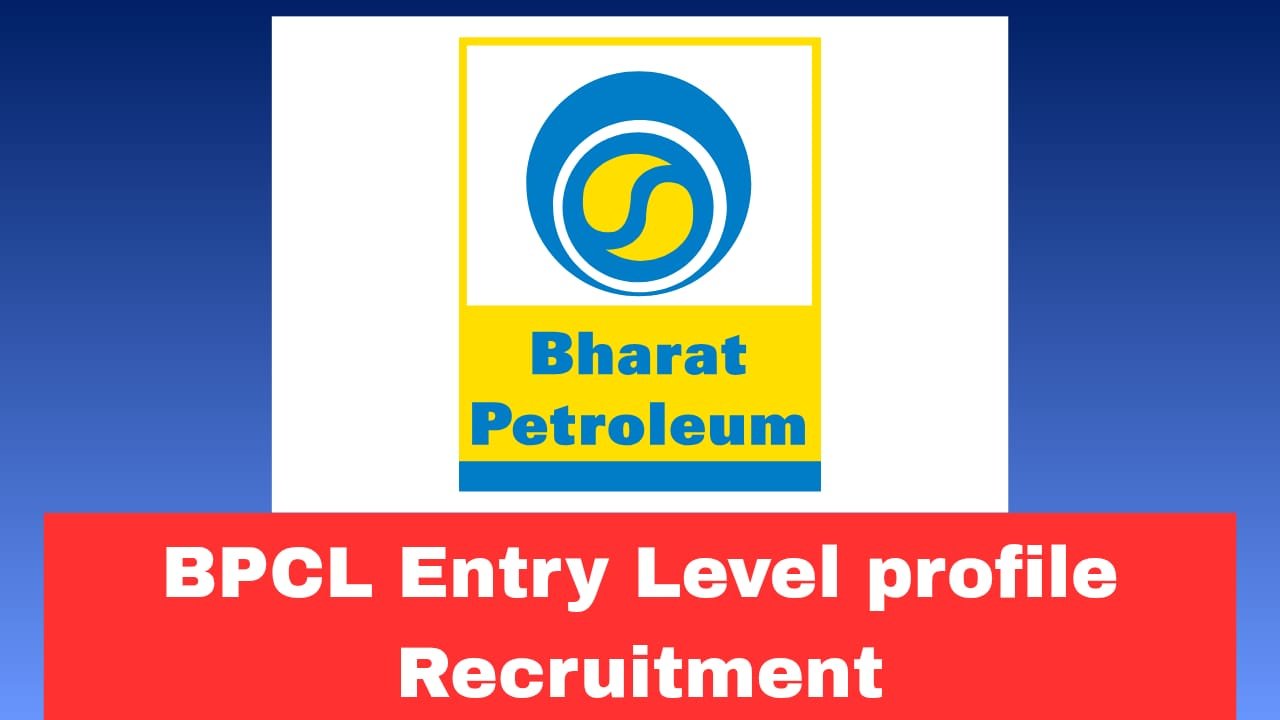 BPCL Entry Level Recruitment 2026 Apply Now Online for 250 Posts | Salary Up to ₹17.11 LPA