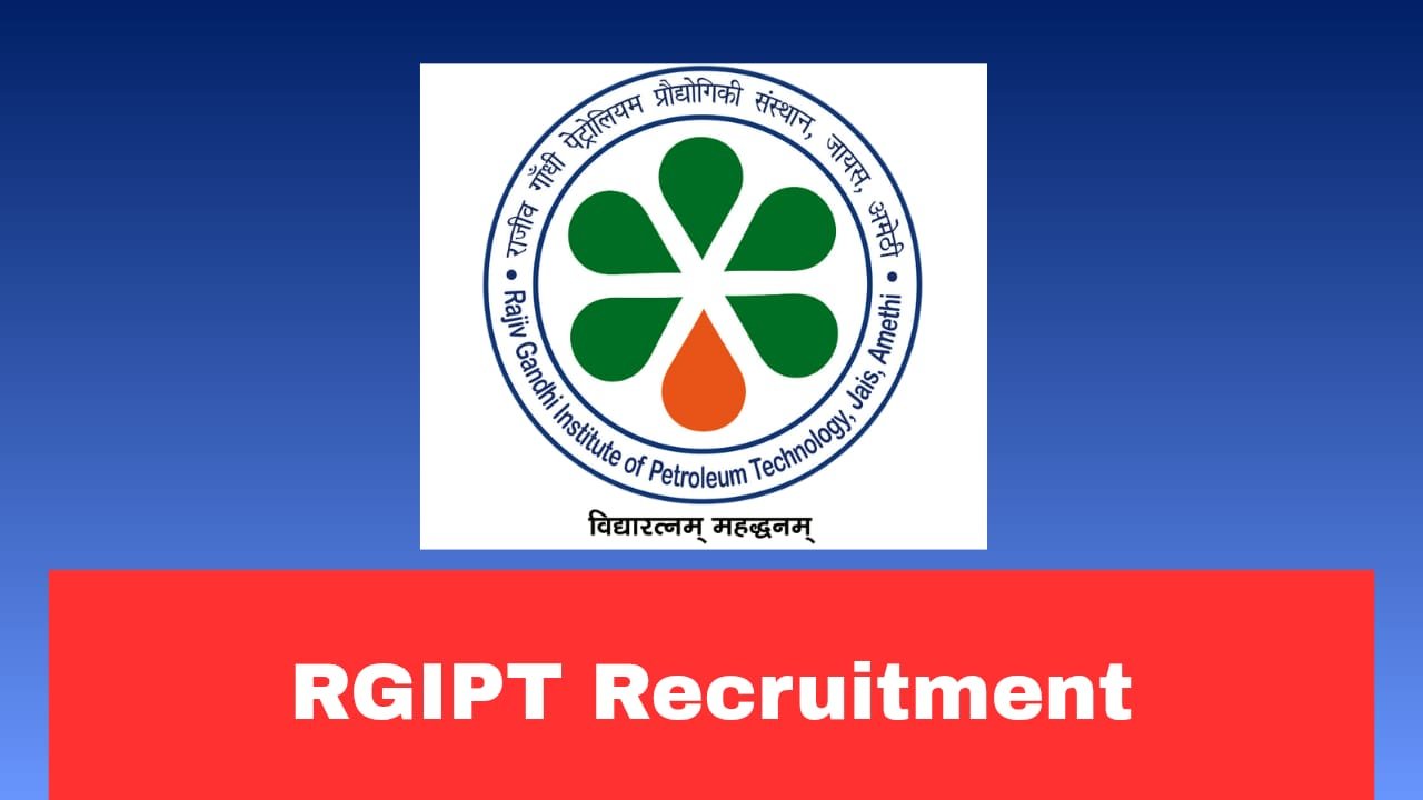 RGIPT Recruitment 2026 Apply Now Online Fast for Superintendent & Technician Posts