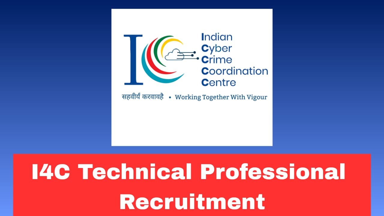 I4C Technical Professional Recruitment 2026 Apply Online for 195 Posts | Cyber Security Jobs
