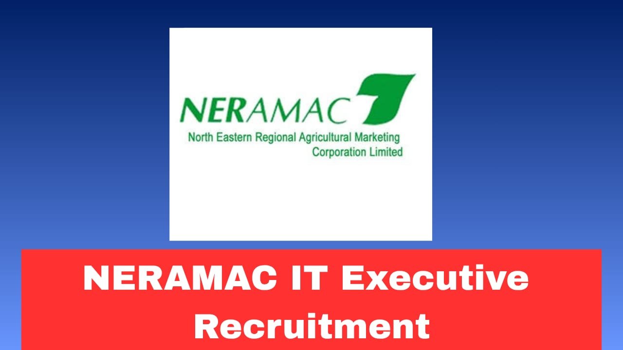 NERAMAC Recruitment 2026 Walk-In Interview for Executive IT Help Desk Post | Salary ₹22,000