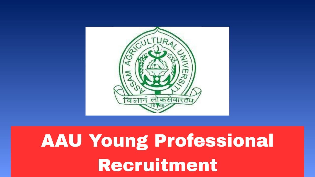 AAU Young Professional-II Recruitment 2026 Walk-In Interview for Post | Salary ₹35,000