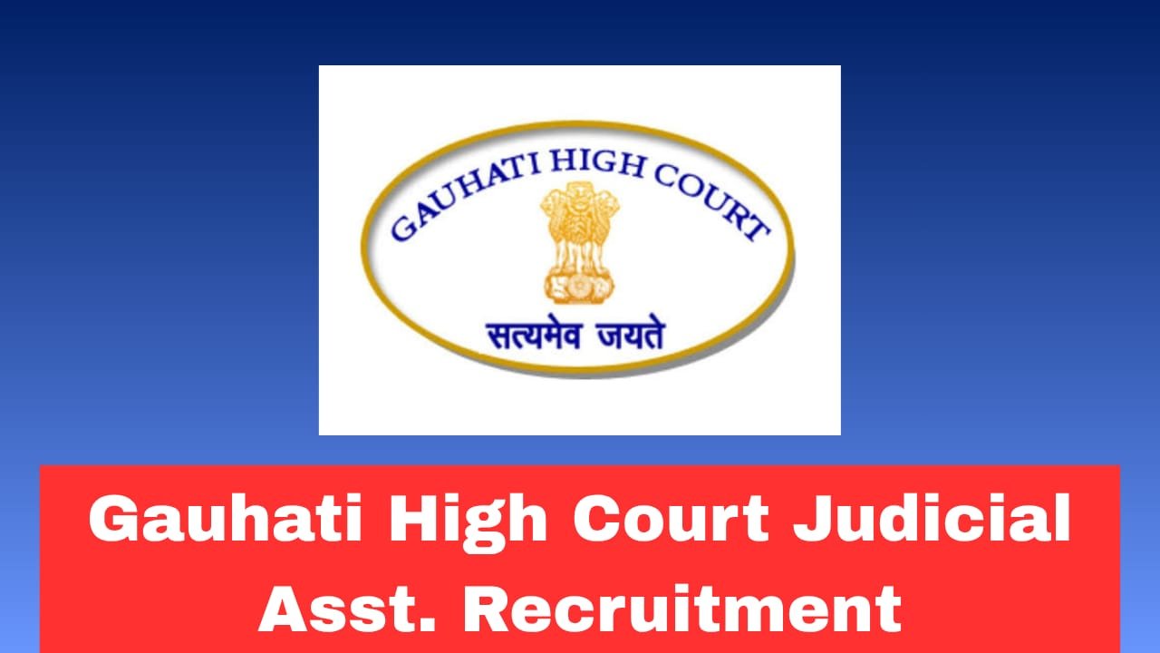 Gauhati HC Judicial Asst Recruitment 2026 Apply Online for 06 Posts | Salary ₹1,19,700