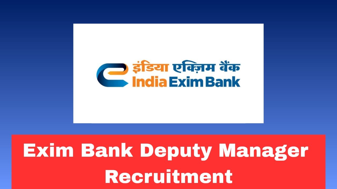 Exim Bank DM Recruitment 2026 Out Apply Online for Information Security Posts