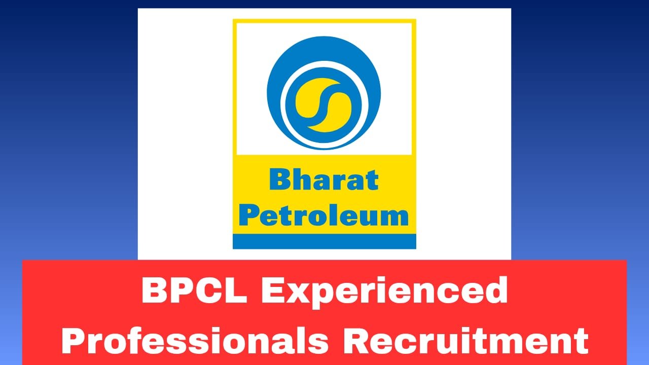 BPCL Recruitment 2026 Apply Online for 30 Posts | Finance, Company Secretary, Petrochemicals & WSA Roles