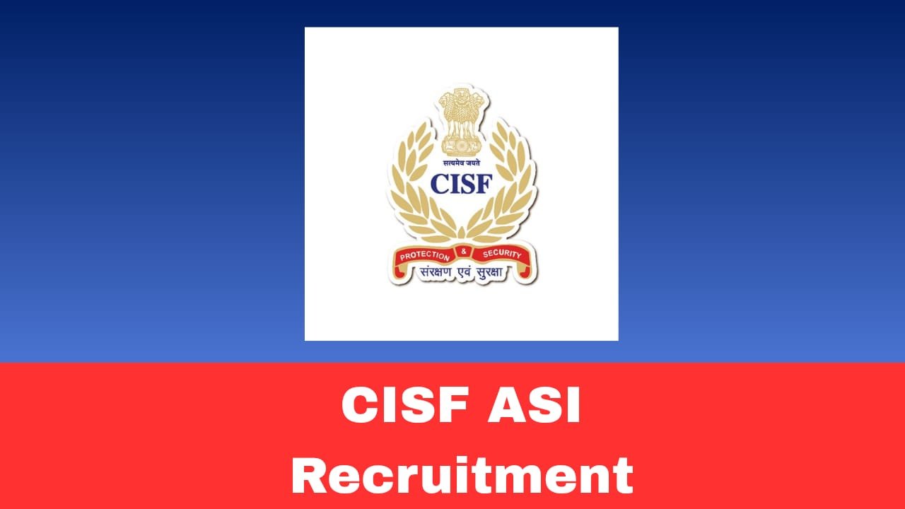 CISF ASI Para MS Recruitment 2026 out for 24 Posts Apply Online