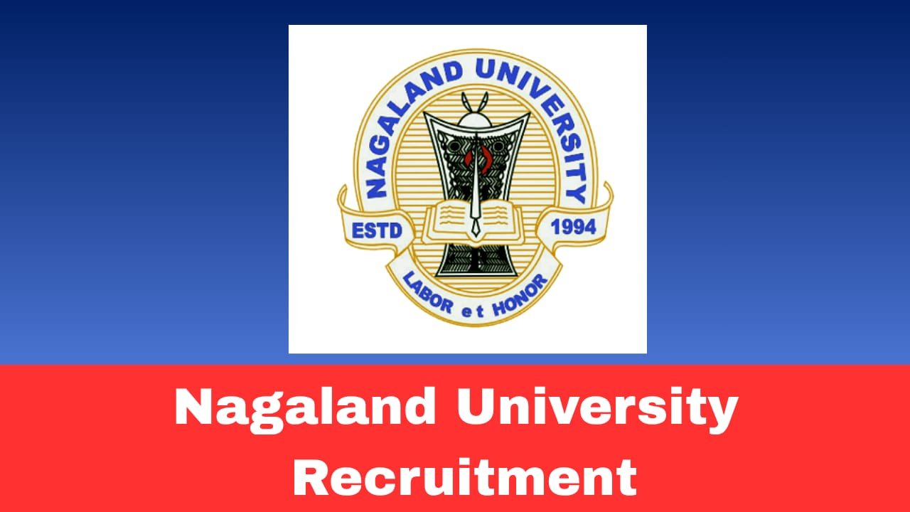 Nagaland University Recruitment 2026– Guest Faculty Walk in Interview