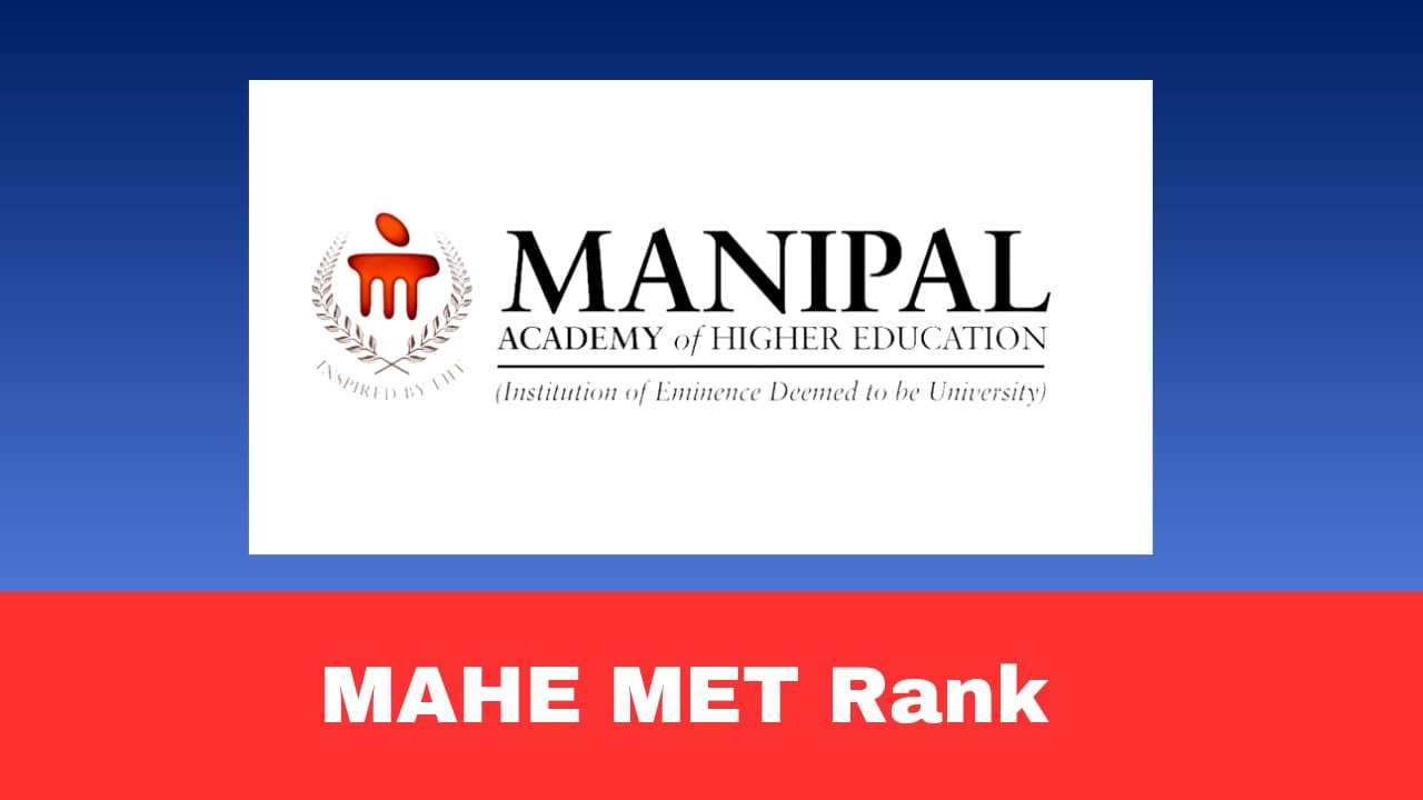 MET 2026 Rank Card Out Now: Direct Link to Download Rank Card at Manipal.edu