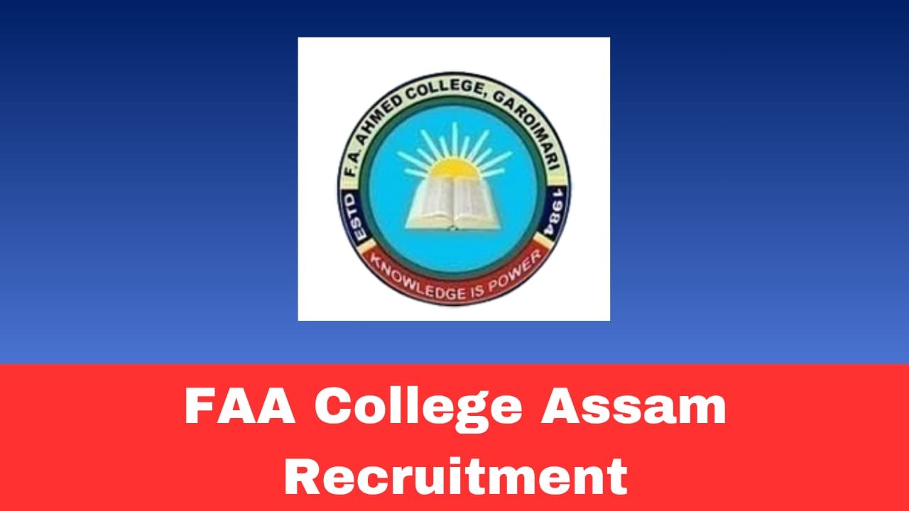 FAA College Assam Recruitment 2026 – Apply for Principal Vacancy