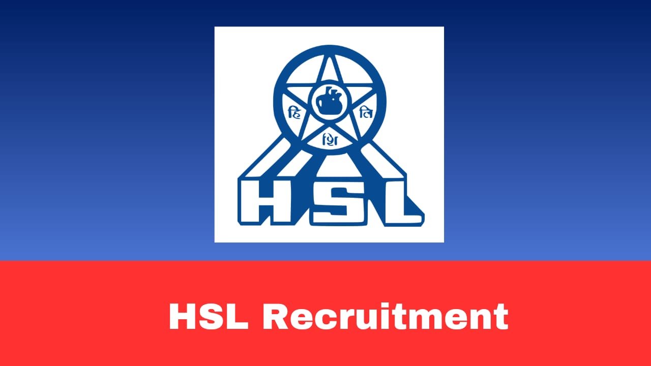 HSL Recruitment 2026 Apply Online | Permanent & Fixed Term Contract Posts